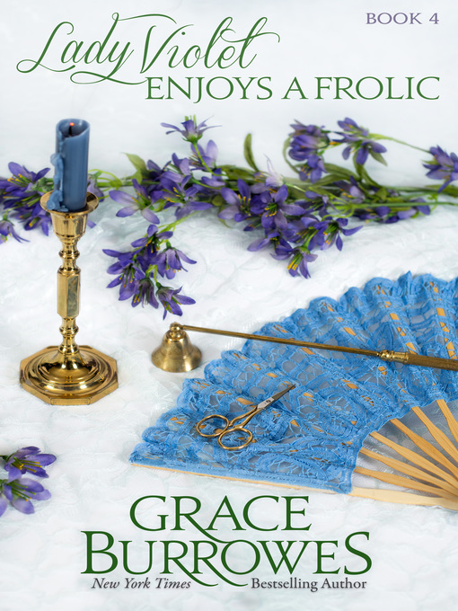 Title details for Lady Violet Enjoys a Frolic by Grace Burrowes - Available